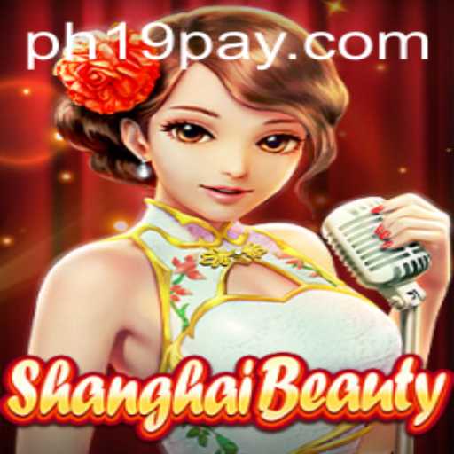 ShanghaiBeauty: A Comprehensive Guide to an Enchanting Game